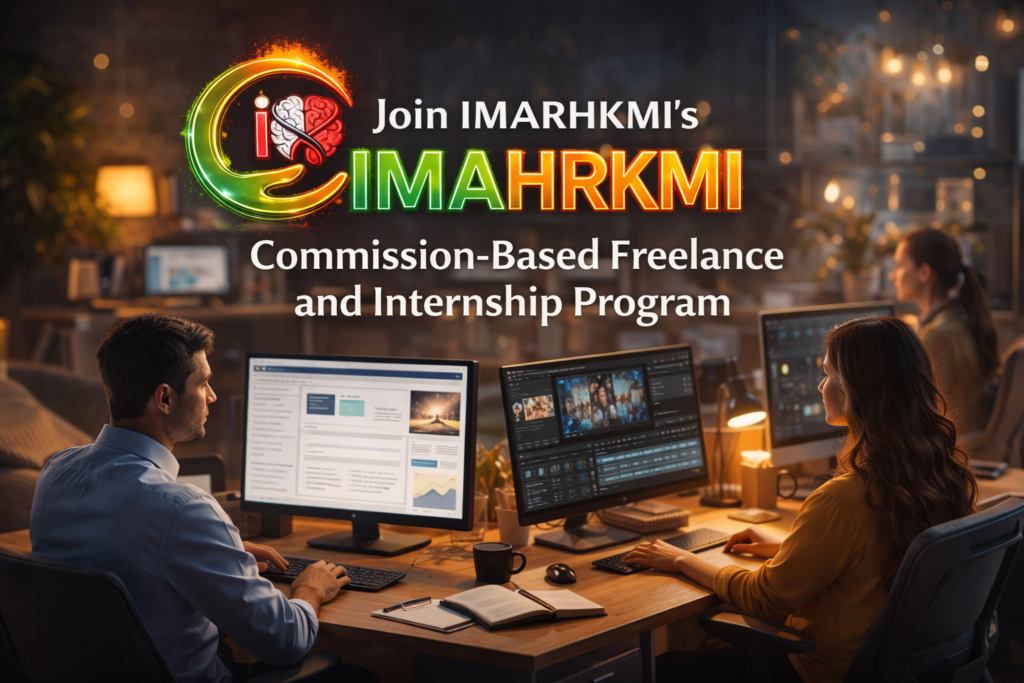 Join IMARHKMI’s Commission-Based Freelance and Internship Program