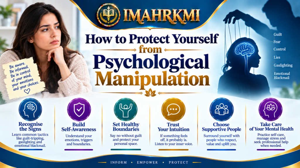How to Protect Yourself from Psychological Manipulation
