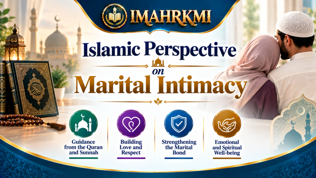 Islamic Perspective on Marital Intimacy